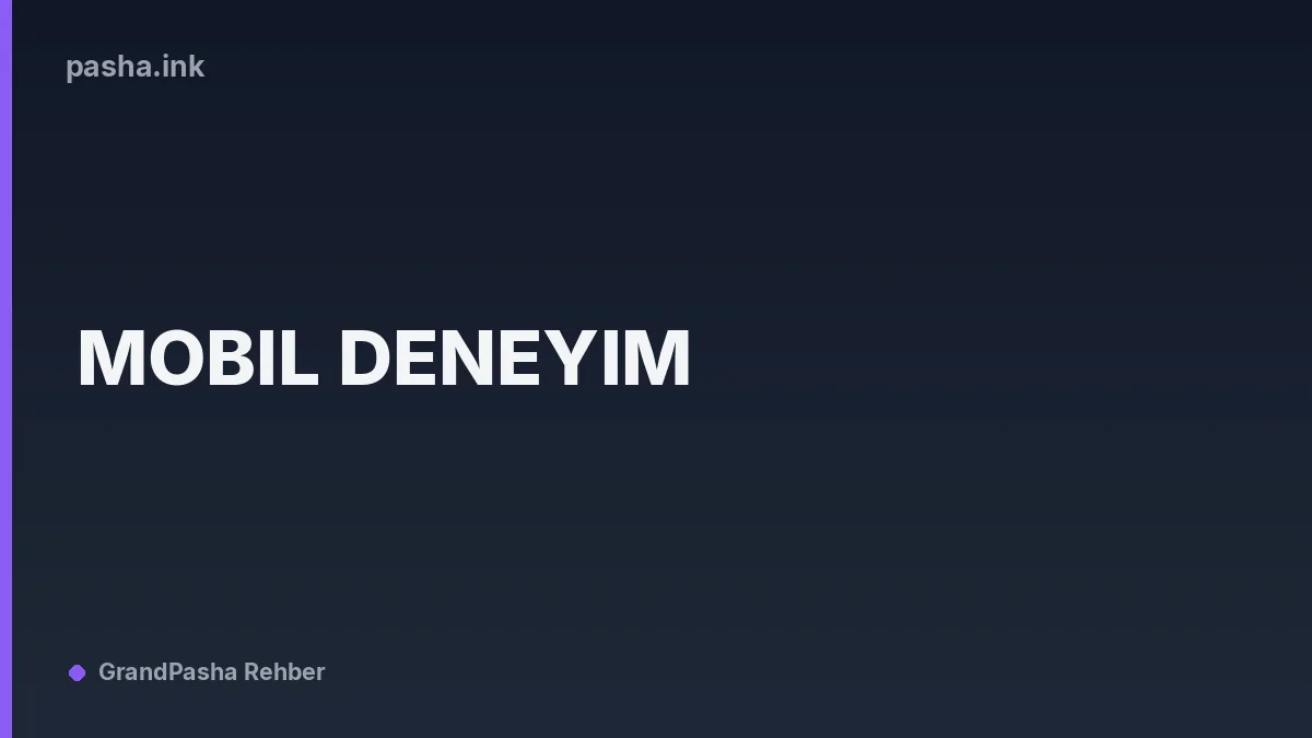 Mobil Deneyim