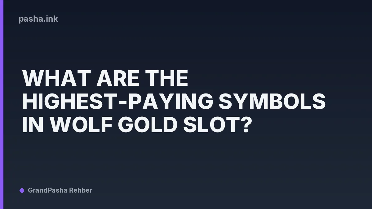 What Are the Highest-Paying Symbols in Wolf Gold Slot?