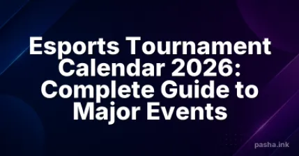 Esports Tournament Calendar 2026: Complete Guide to Major Events