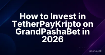 How to Invest in TetherPayKripto on GrandPashaBet in 2026