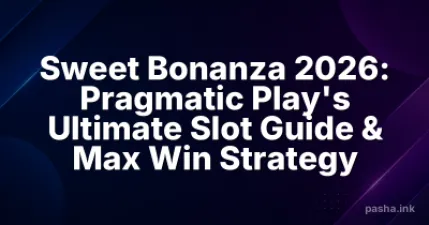 Sweet Bonanza 2026: Pragmatic Play's Ultimate Slot Guide & Max Win Strategy