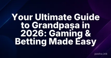 Your Ultimate Guide to Grandpaşa in 2026: Gaming & Betting Made Easy