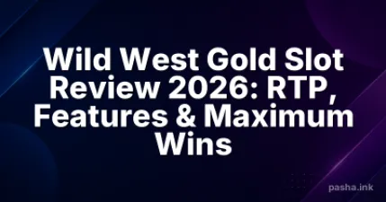 Wild West Gold Slot Review 2026: RTP, Features & Maximum Wins